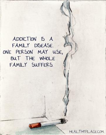 Citácia o závislosti - Závislosť je rodinné ochorenie. Jedna osoba môže používať, ale celá rodina trpí.