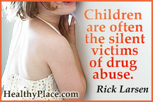 Citácia závislosti na účinkoch zneužívania drog - Deti sú často tichými obeťami zneužívania drog.